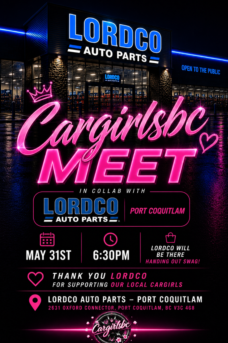 Promotional flyer for a 'Cargirlsbc Meet' event with Lordco Auto Parts branding.